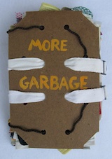 More Garbage